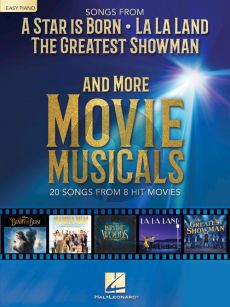 Songs from A Star Is Born-The Greatest Showman-La La Land and More Movie Musicals (Easy Piano)
