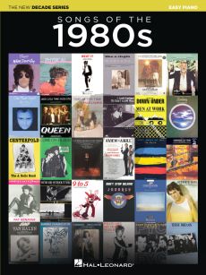 Songs of the 1980s Easy Piano (The New Decade Series)