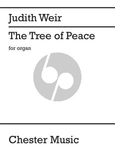 Weir The Tree Of Peace for Organ