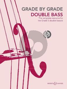 Album Grade by Grade - Double Bass Grade 5 Double Bass and Piano Book with CD (The complete resource for the Grade 5 double bassist) (edited by Cathy Elliott)