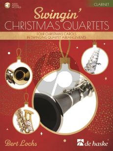 Lochs Swingin' Christmas Quartets 4 Clarinets (Score/Parts) (Book with Audio online)