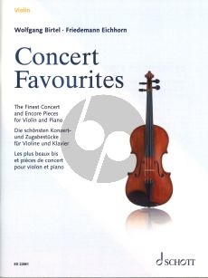 Concert Favourites for Violin and Piano (The Finest Concert and Encore Pieces) (Edited by Wolfgang Birtel)
