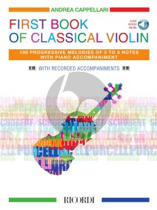 Cappellari First Book of Classical Violin with Piano (100 Progressive Melodies of 3 to 8 Notes) (Book with Audio online)