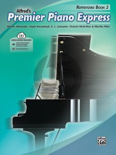 Premier Piano Express, Repertoire Book 2 (Dennis Alexander, Gayle Kowalchyk, E. L. Lancaster, Victoria McArthur, and Martha Mier) (Book with Audio online)