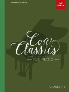Core Classics for Piano Grades 7 - 8 (edited by Richard Douglas P. Jones)