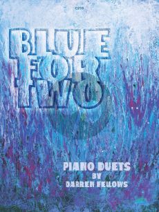 Fellows Blue for Two for Piano 4 Hands (Grades 1 - 3)