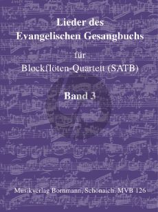 Album Lieder des Evangelische Gesangbuchs Vol.3 Blockflöten-Quartett (SATB) (Gottesdienst, Biblische Gesänge)