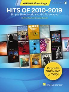 Hits of 2010-2019 – Instant Piano Songs (Book with Audio online)