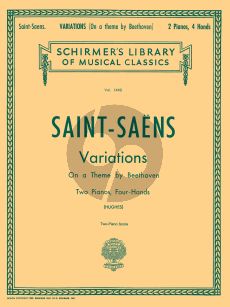 Saint-Saens Variations on a theme by Beethoven Op.35 2 Pianos (edited by Edwin Hughes)