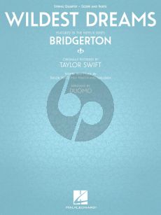 Swift Wildest Dreams for String Quartet (featured in the Netflix series Bridgerton) (Score/Parts)