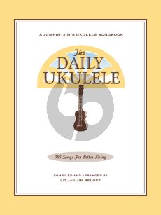 Album The Daily Ukulele 365 Songs for Better Living (Arrangerd by Jim and Liz Belofff)
