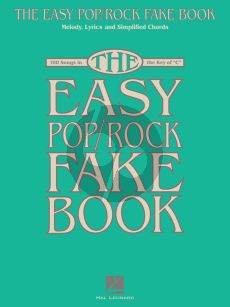 Easy Pop/Rock Fake book (Melody, Lyrics & Simplified Chords in the Key of C)