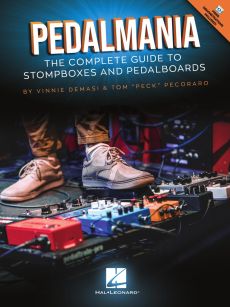DeMasi-Pecoraro Pedalmania - The Complete Guide to Stompboxes and Pedalboards (Book with video online)