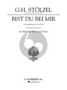 Stolzel Bist du bei mir (Thou Art My Joy) For Medium Voice and Piano ((Previously Attributed to J.S. Bach)) (German/English)