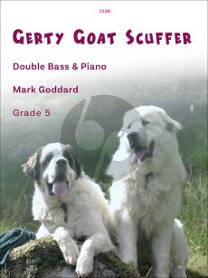 Goddard Gerty Goat Scuffer for Double Bass and Piano (Grade 5)