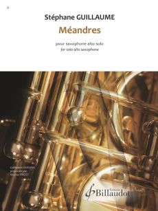 Guillaume Méandres Saxophone alto seule