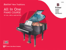 Bastien New Traditions All In One Piano Course - Primer B