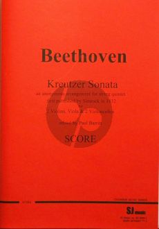 Beethoven Kreutzer Sonate Op.47 arr. for String Quintet (2 Vi-Va- 2 Vc) (Score)