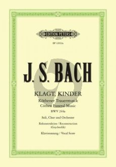 Bach Klagt, Kinder - Köthener Trauermusik