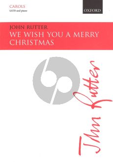 John Rutter We wish you a merry Christmas SATB-Piano