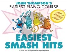 John Thompson’s Easiest Smash Hits for Piano (15 really easy arrangements for beginner pianists!)