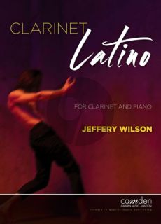 Wilson Clarinet Latino for Clarinet and Piano
