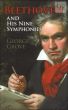 Beethoven and his nine Symphonies