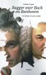 Lupus Bagger over Bach en Beethoven (en meer van dat soort) (Paperback)