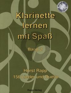 Rapp Klarinette lernen mit Spass Vol.2 (Buch-Cd) (135 Lieder und Duette)