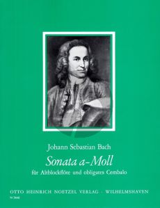 Bach Sonate a-moll BWV 1020 Altblockflöte mit obligates Cembalo (orig. tonart g-moll) (Christa Sokoll)