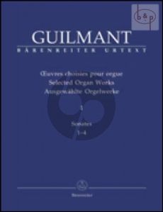 Ausgewahlte Orgelwerke Vol.1 Sonaten No.1 - 4 Guilmant A.