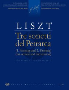 Liszt Tre Sonetti di Petrarca Piano solo (First en Second Version Enlarged Edition)