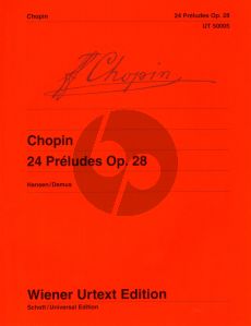 Chopin Preludes Op.28 Klavier (edited by B. Hansen fingering by J. Demus) (Wiener Urtext Edition)