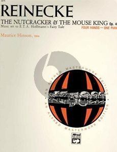 Reinecke Nutcracker and the Mouse King Op.46 Piano 4 hds (Maurice Hinson)