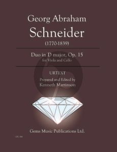 Schneider Duo in D major Op. 15 for Viola - Cello (Prepared and Edited by Kenneth Martinson) (Urtext)