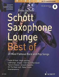 Schott Saxophone Lounge - Best of 20 most famous Rock and Pop Songs (Alto Saxophone and Piano) (Book with Audio online) (Dirko Juchem)