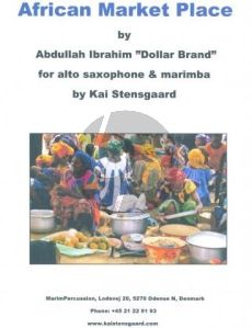 Ibrahim African Market Place for Alto Saxophone and Marimba (Edited by Kai Stensgaard)