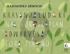 Serocki Krasnoludki - The Gnomes - Children's Miniatures for Piano