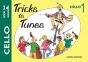 Tricks to Tunes Book 1 Cello (for Group Tuition of Mixed Instruments)