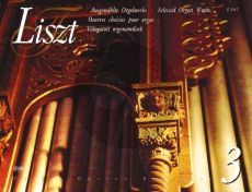 Liszt Selected Organ Works Vol. 3 4 Organ Compositions (edited by Tamás Zászkaliczky)