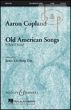 Old American Songs (Choral Suite)