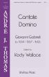 Gabrieli Cantate Domino SSAATTBB (edited by Kody Wallace)