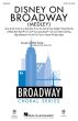 Disney on Broadway (Medley) SATB (arr. Mark Brymer)