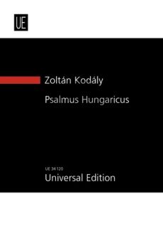Kodaly Psalmus Hungaricus Op.13 Tenor-Mixed Choir-(Boy's Choir opt.)-Orchestra Study Score