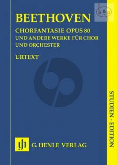 Chorfantasie Op.80 und andere Werke fur Chor und Orchester