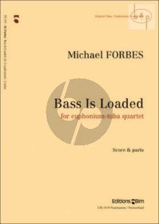 Bass is Loaded (Euphonium-Tuba Quartet)
