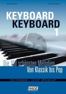 Album Keyboard Keyboard 1 (100 schonsten Melodien von Klassik bis Pop) (arr. Gerhard Kolbl & Stefan Thurner) (easy level)