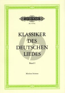 Album Klassiker des Deutschen Liedes vol.1 Mittel Stimme und Klavier (Eine Auswahl von 100 Meisterliedern des 17. - 19. Jahrhunderts)