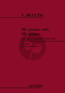 Bellini Oh! Quante Volte from I Capuleti e I Montecchi for Soprano Voice and Piano