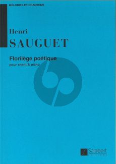Sauguet Melodies et Chansons - Florilège poétique (Medium and High)
